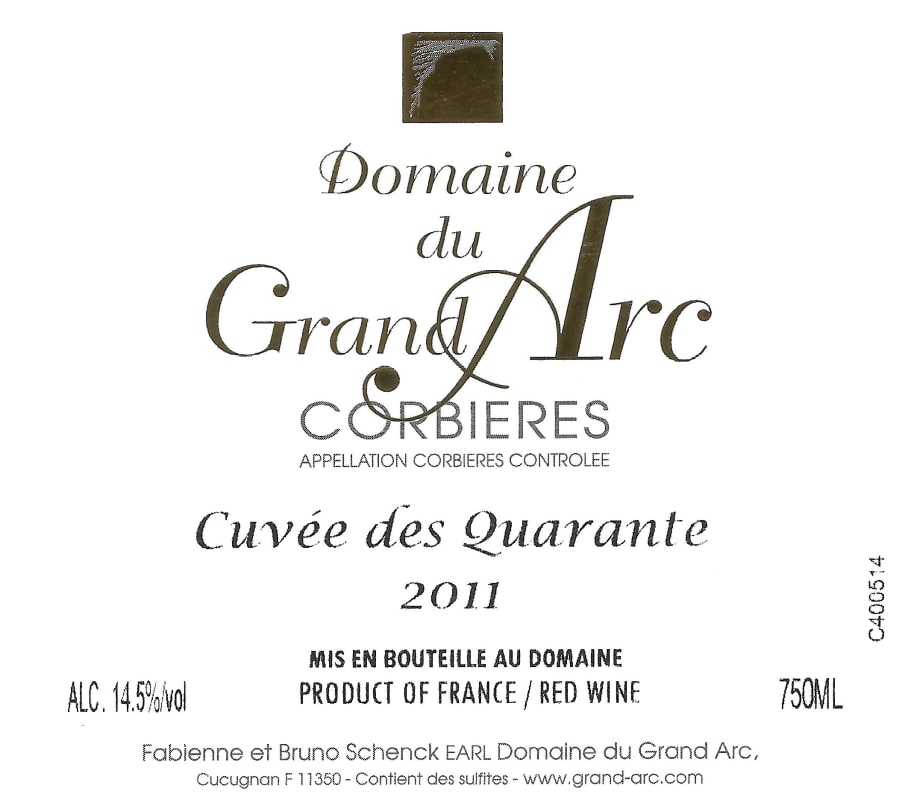 Domaine du Grand Arc Corbieres Cuvee des Quarante 2011 Front Label