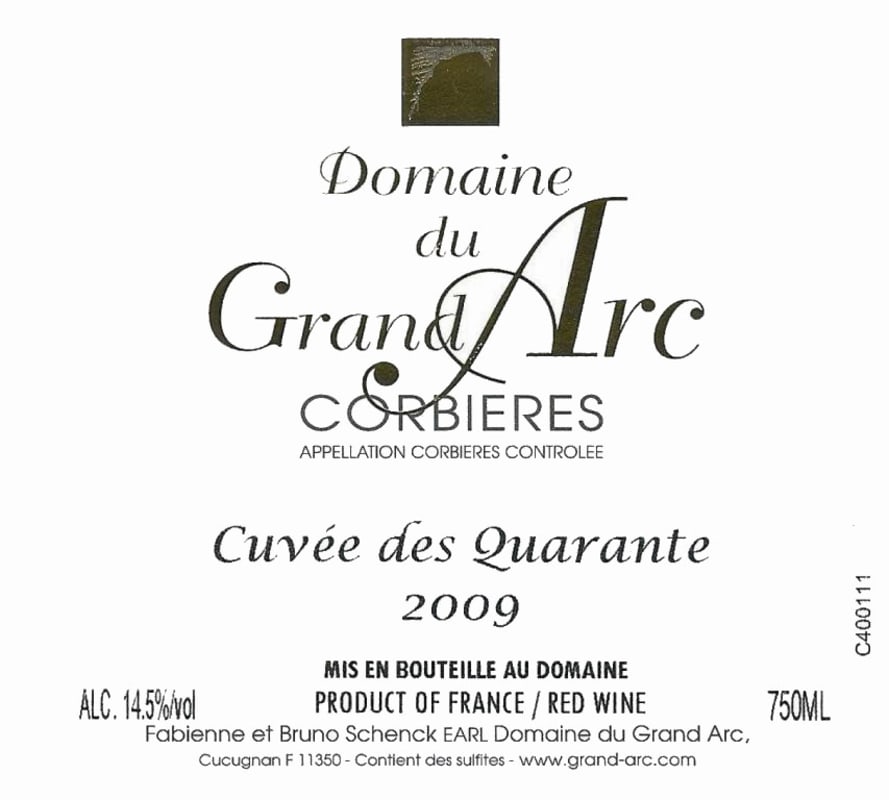 Domaine du Grand Arc Corbieres Cuvee des Quarante 2009 Front Label