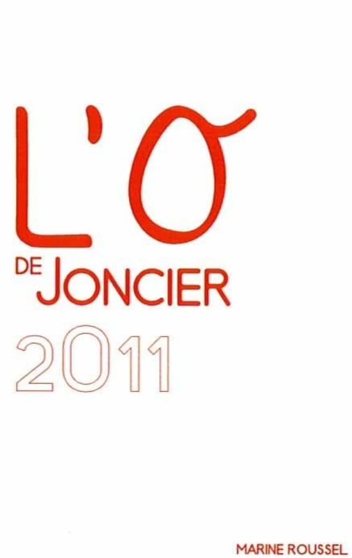 Domaine du Joncier Cotes du Rhone L'O de Joncier 2011 Front Label