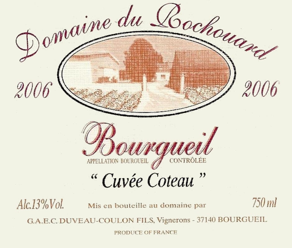Domaine du Rochouard Bourgueil Cuvee Coteau 2006 Front Label