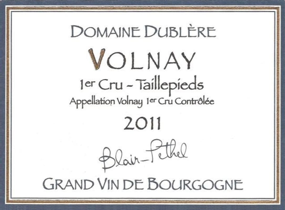 Domaine Dublere Volnay Taille Pieds Premier Cru 2011 Front Label