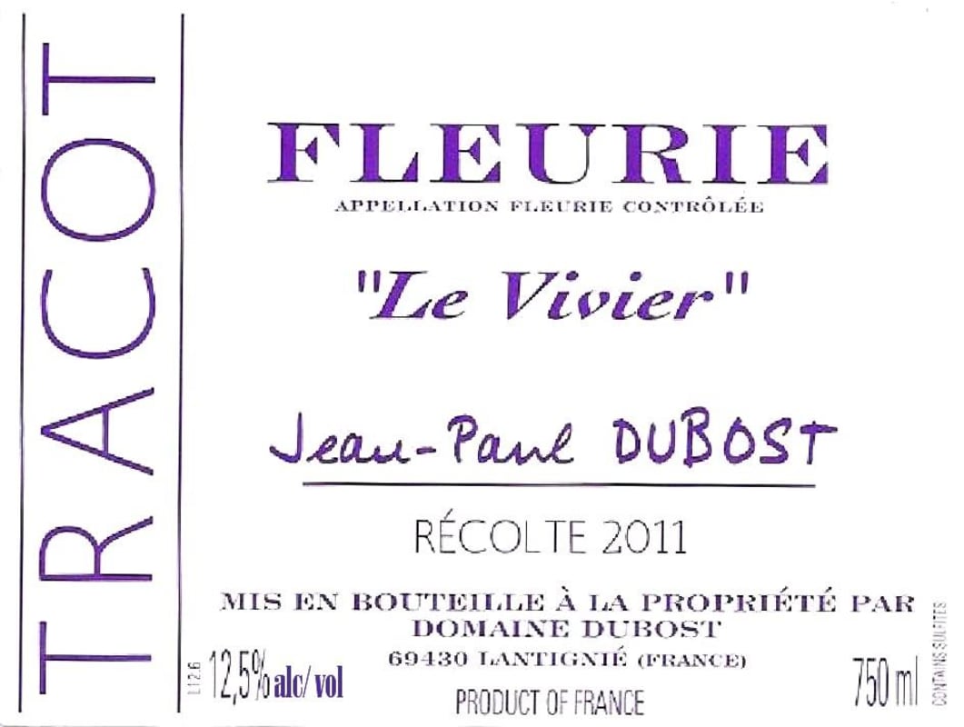 Domaine Dubost Fleurie Le Vivier 2011 Front Label