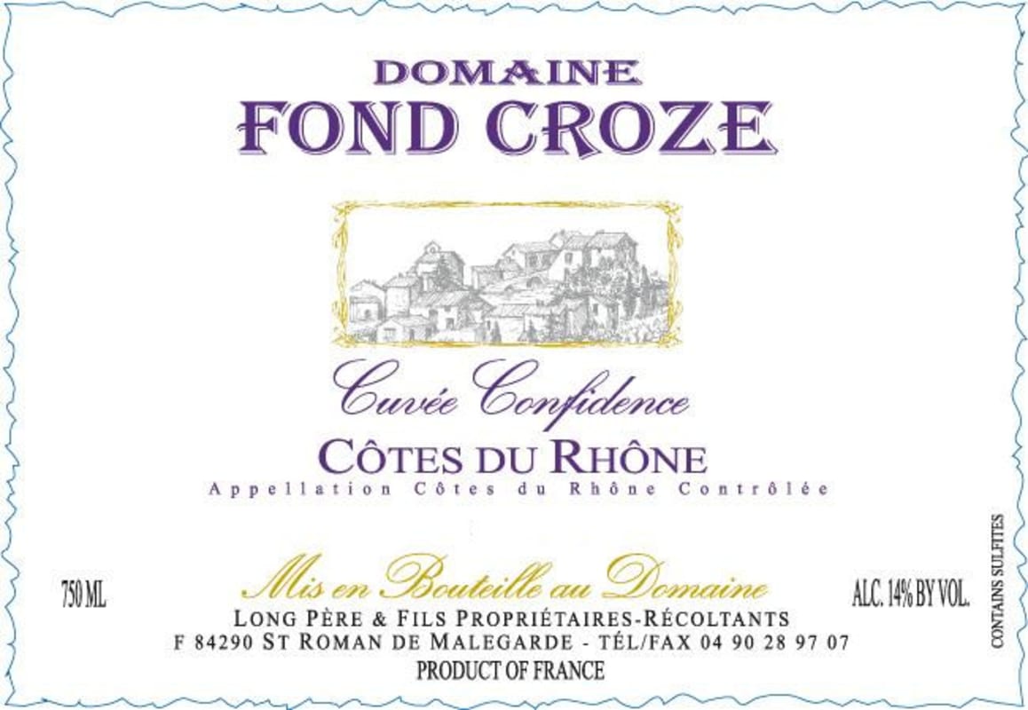 Domaine Fond Croze Cotes du Rhone Cuvee Confidence 2012 Front Label