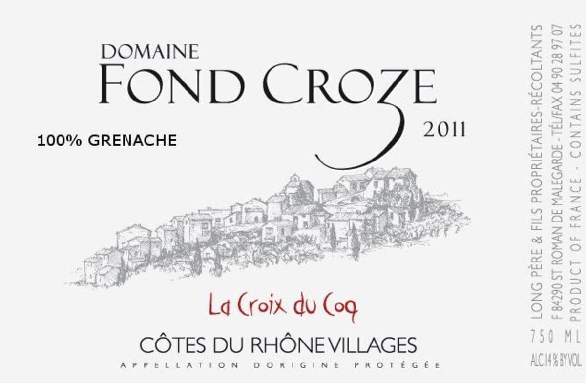 Domaine Fond Croze Cotes du Rhone Villages La Croix Coq 2011 Front Label