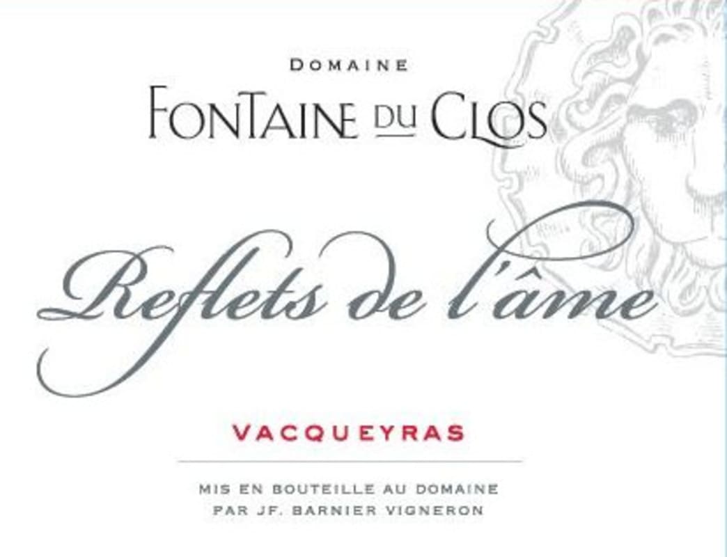 Fontaine du Clos Vacqueyras Reflets de l'Ame 2010 Front Label
