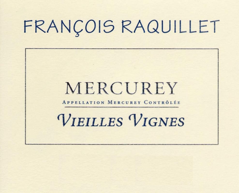 Francois Raquillet Vieilles Vignes 2010 Front Label