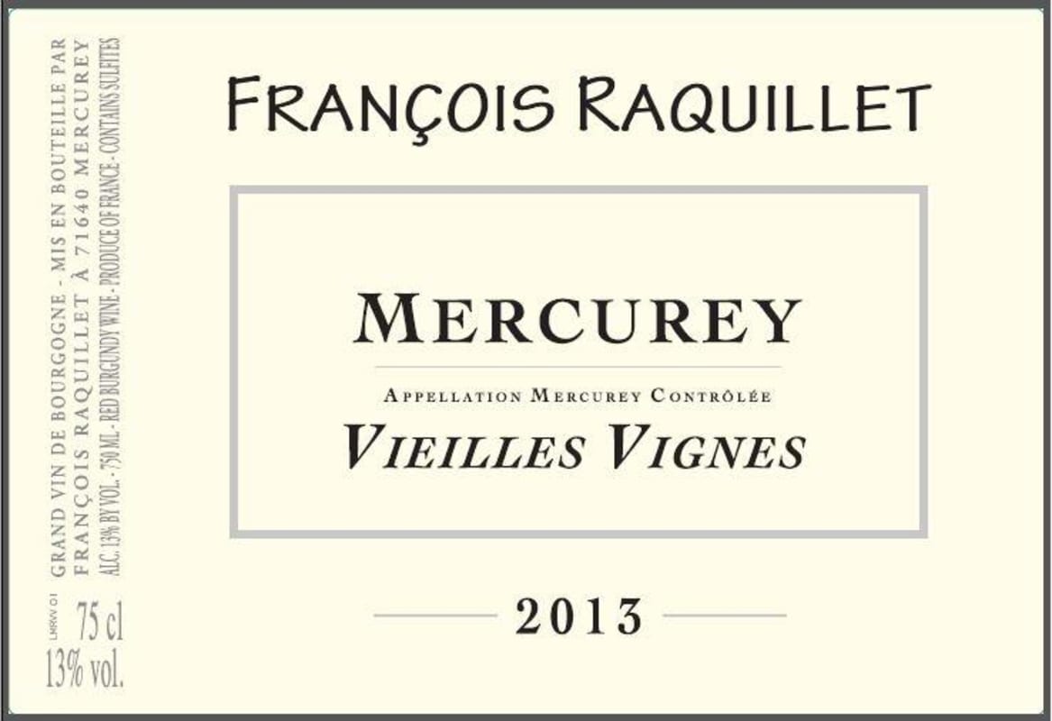Francois Raquillet Vieilles Vignes 2013 Front Label
