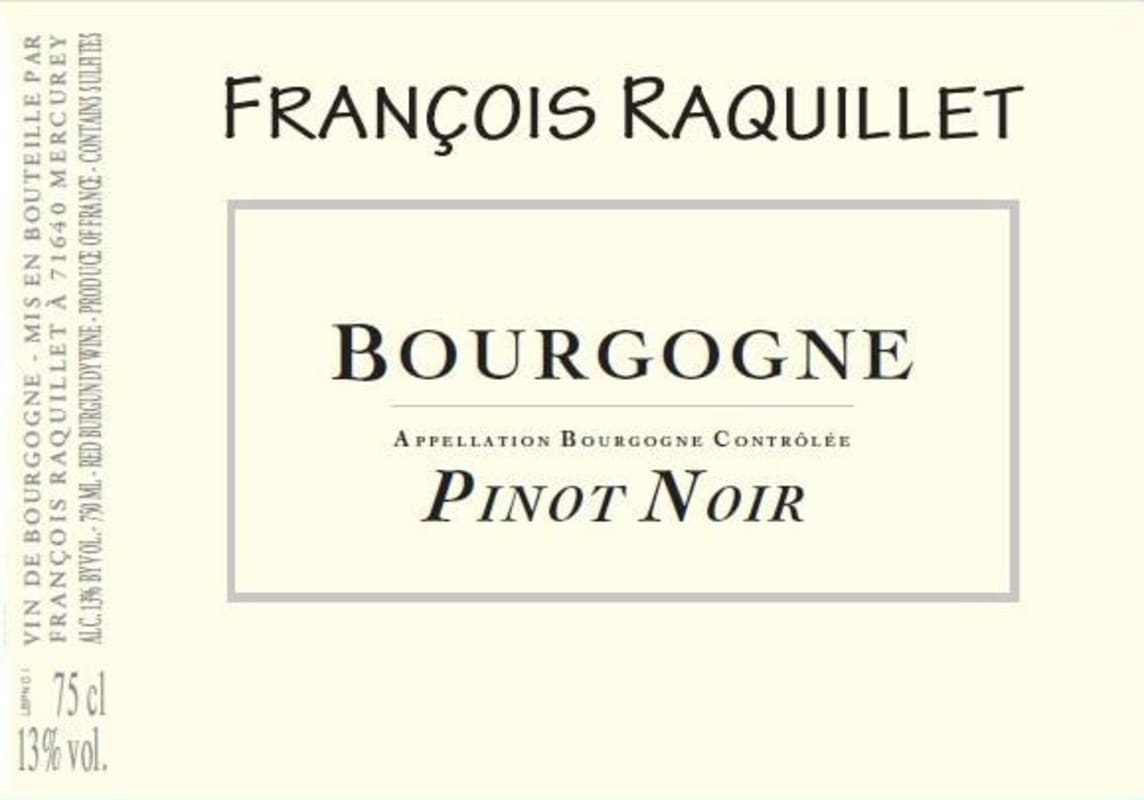 Francois Raquillet Bourgogne Pinot Noir 2013 Front Label