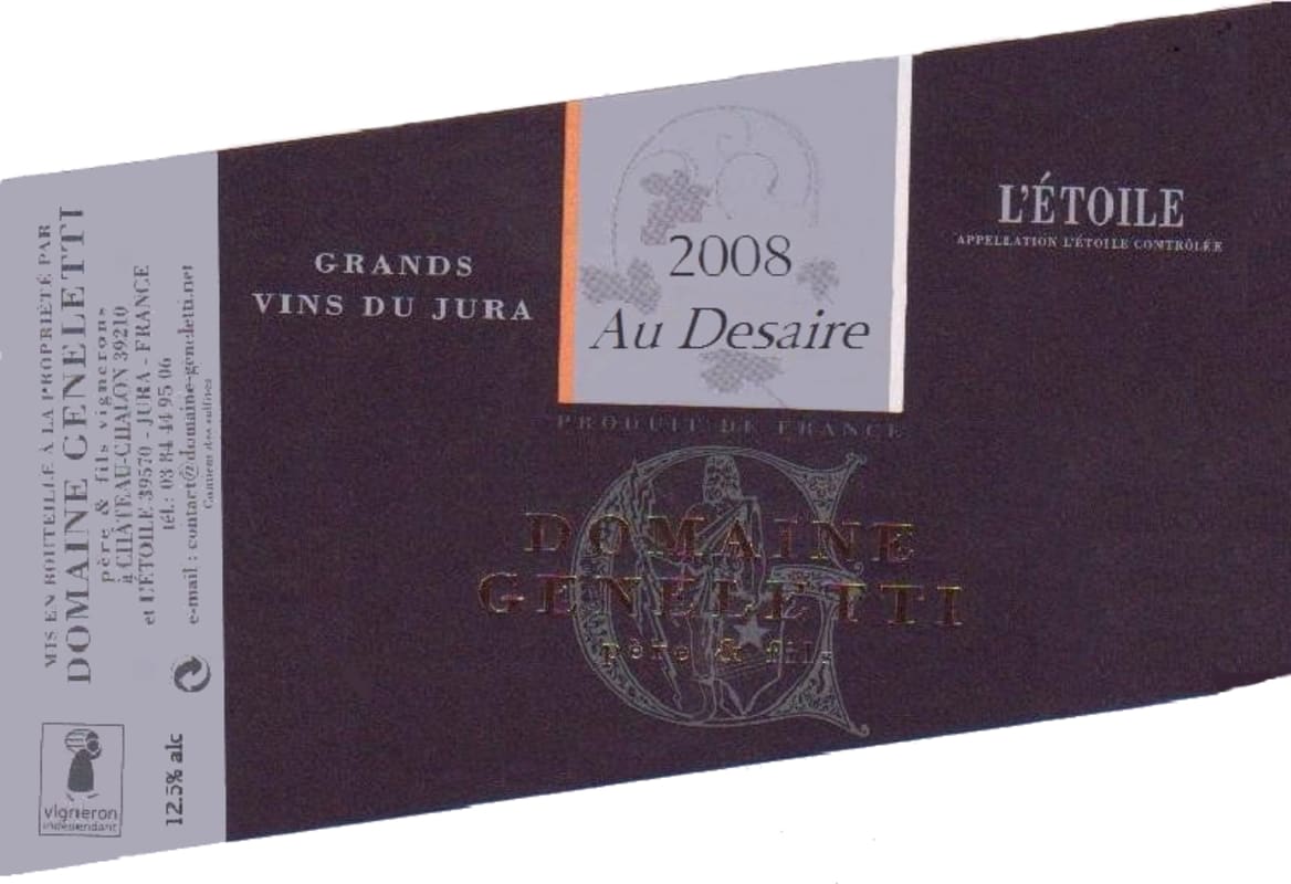 Domaine Geneletti Pere et Fils L'Etoile Au Desaire 2008 Front Label