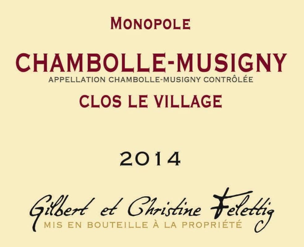 Domaine Felettig Chambolle-Musigny Clos Le Village 2014 Front Label