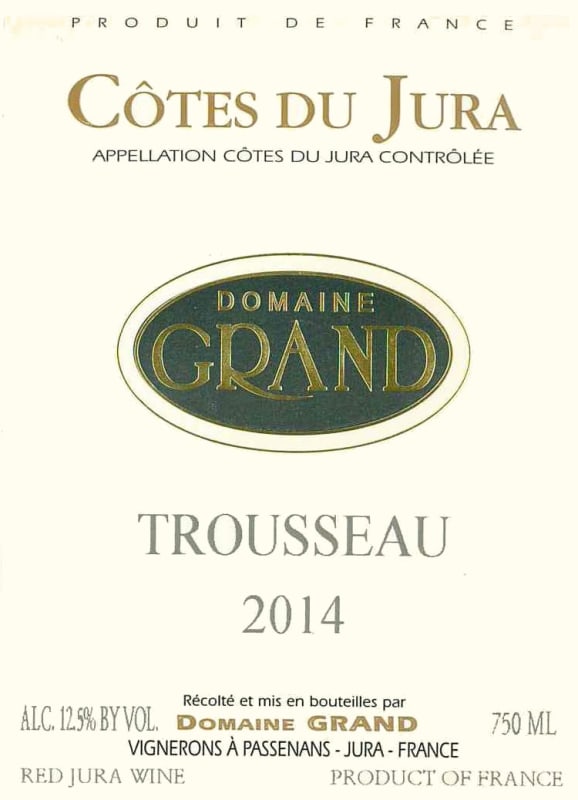 Domaine Grand Vignerons Cotes du Jura Trousseau 2014 Front Label