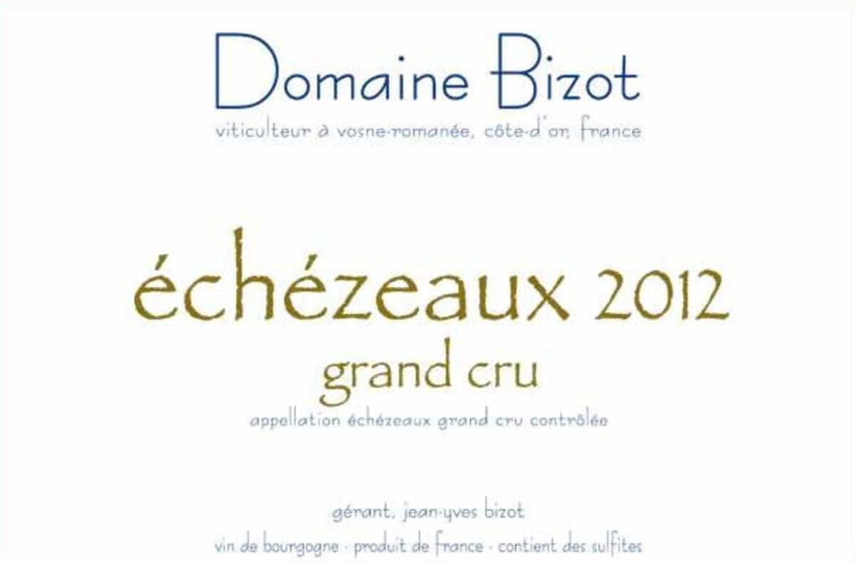 Jean-Yves Bizot Echezeaux Grand Cru 2012 Front Label