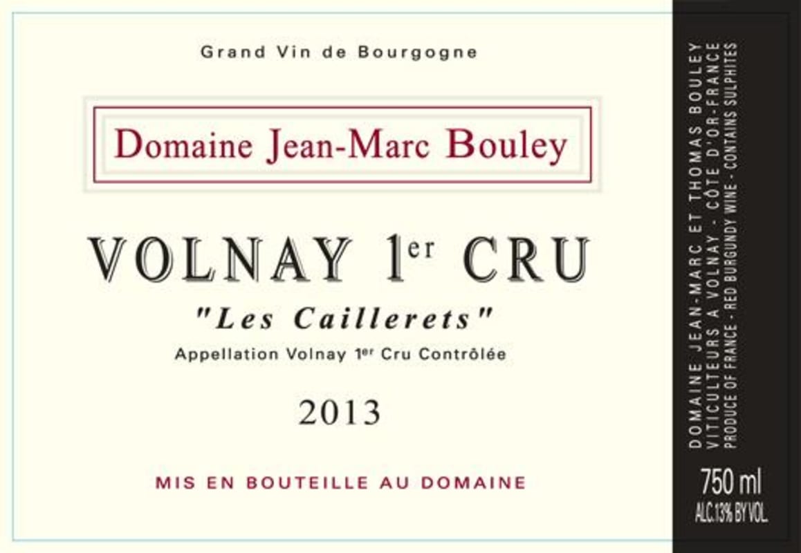 Domaine Jean-Marc et Thomas Bouley Volnay Les Caillerets Premier Cru 2013 Front Label