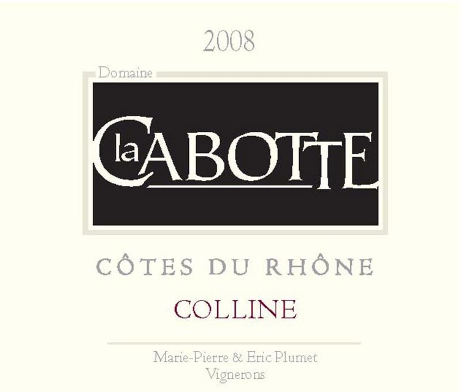 Domaine La Cabotte Cotes du Rhone Cuvee Colline 2008 Front Label