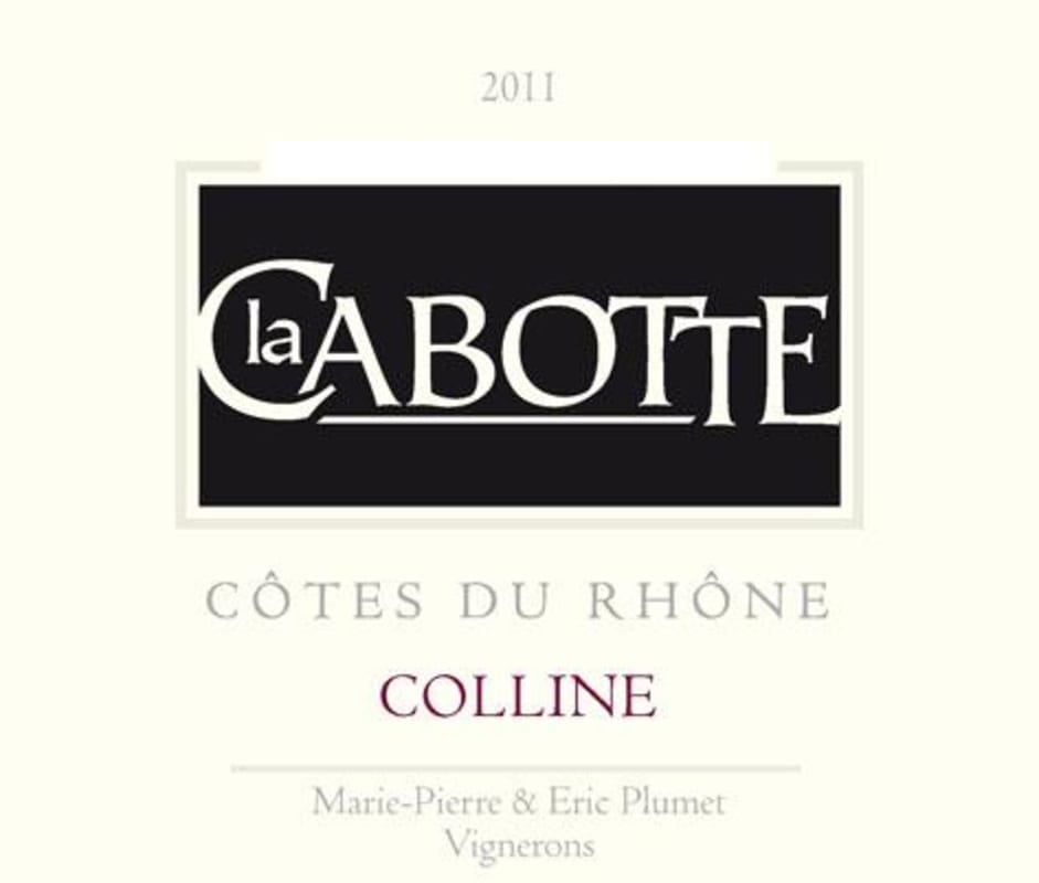 Domaine La Cabotte Cotes du Rhone Cuvee Colline 2011 Front Label