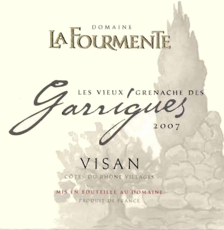 Domaine la Fourmente Cotes du Rhone Villages Visan Les Vieux Grenaches des Garrigues 2007 Front Label