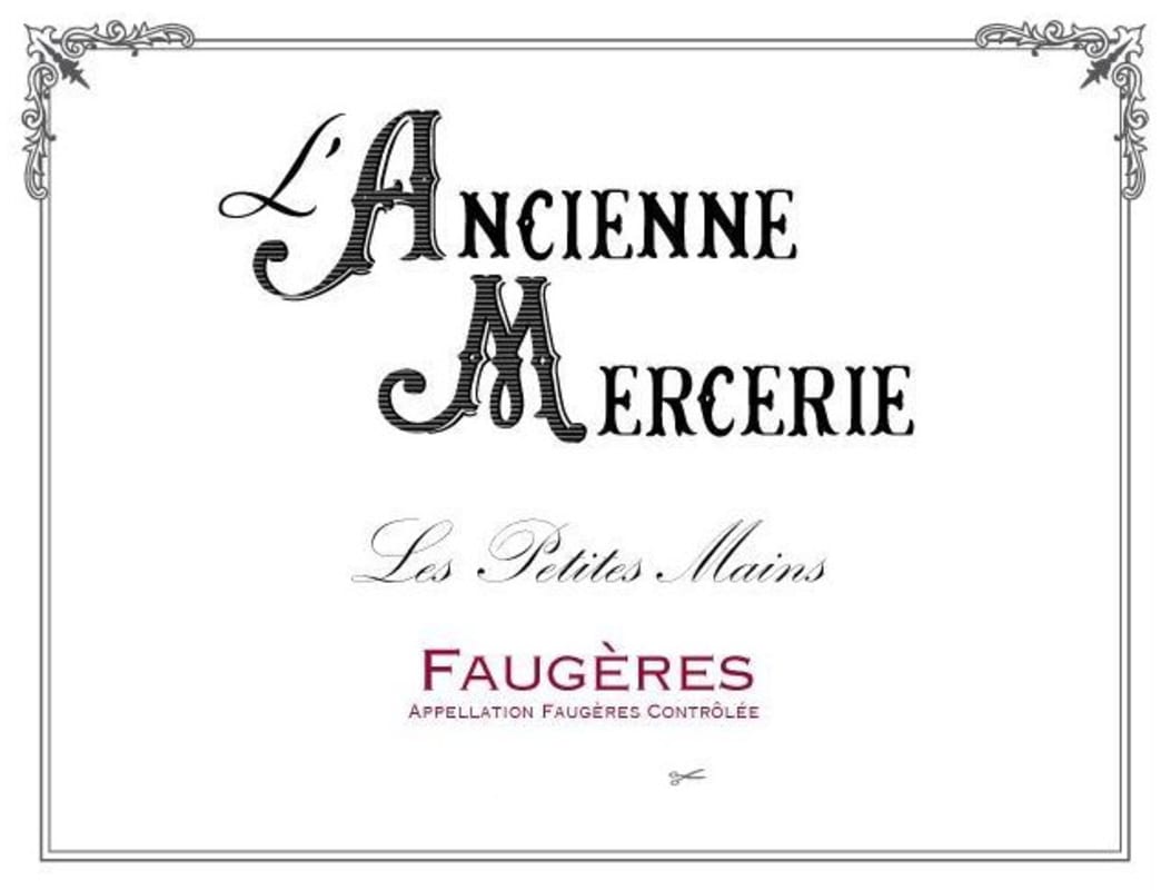 Domaine L'Ancienne Mercerie Faugeres Les Petites Mains 2009 Front Label
