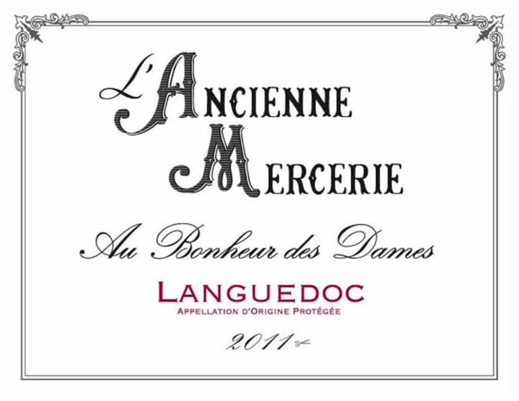 Domaine L'Ancienne Mercerie Coteaux du Languedoc Au Bonheur des Dames 2011 Front Label