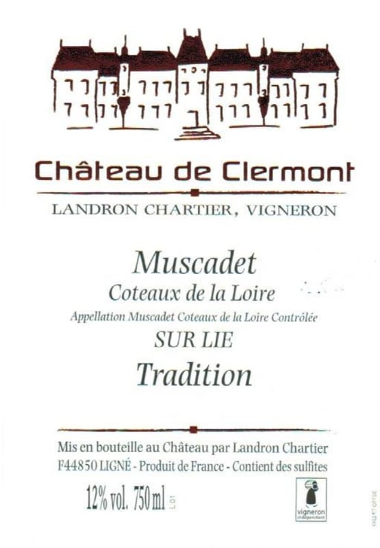 Domaine Landron Chartier Muscadet Coteaux de la Loire Chateau de Clermont Sur Lie Tradition 2015 Front Label