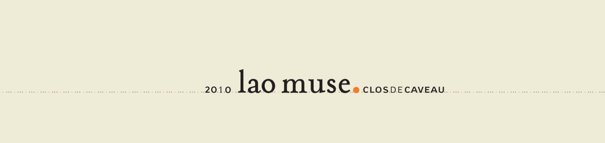 Domaine Le Clos de Caveau Vacqueyras Lao Muse 2010 Front Label