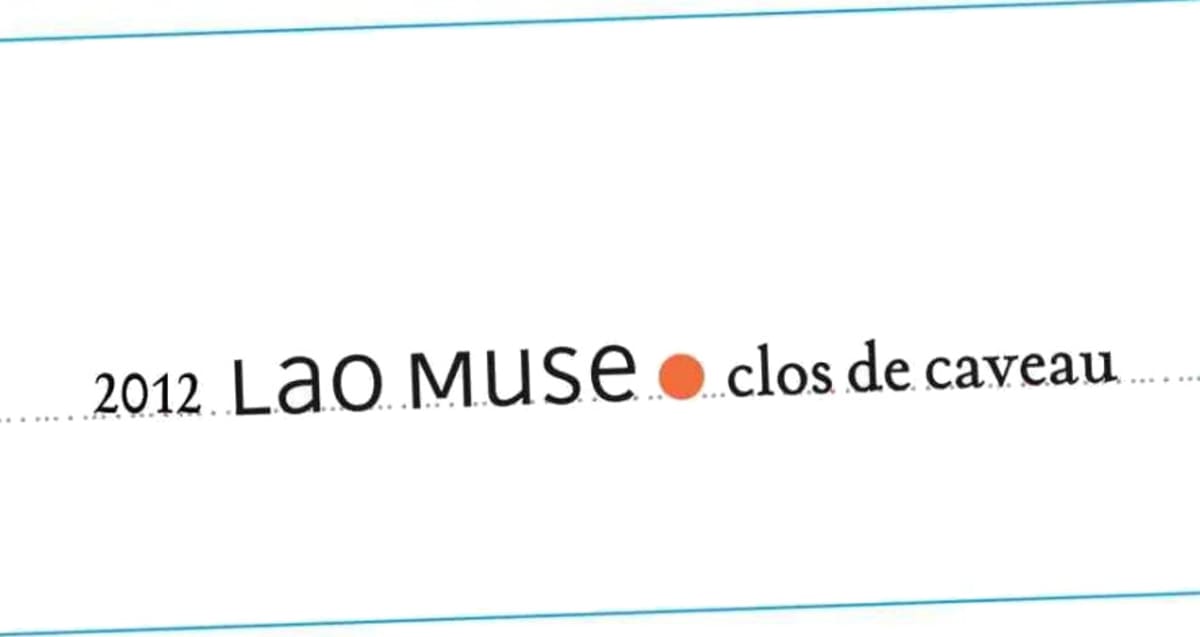 Domaine Le Clos de Caveau Vacqueyras Lao Muse 2012 Front Label