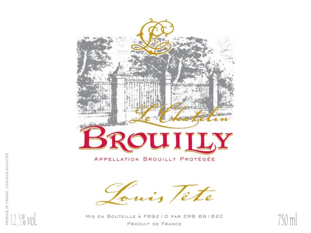Domaine Louis Tete Brouilly Le Chatelin 2013 Front Label