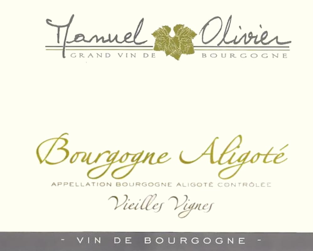 Domaine Manuel Olivier Bourgogne Aligote Vieilles Vignes 2014 Front Label