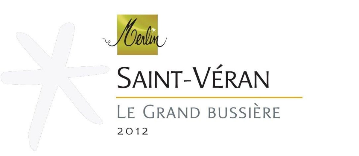 Domaine Olivier Merlin Saint-Veran Le Grand Bussiere 2012 Front Label