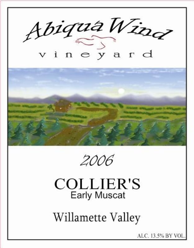 Abiqua Wind Vineyard Colliers Early Muscat 2006 Front Label