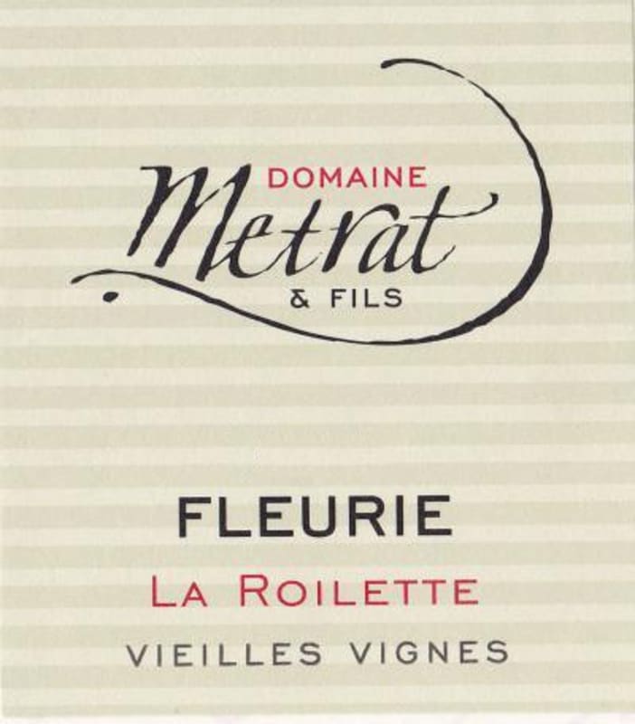 Domaine Metrat Fleurie La Roilette Vieilles Vignes 2012 Front Label