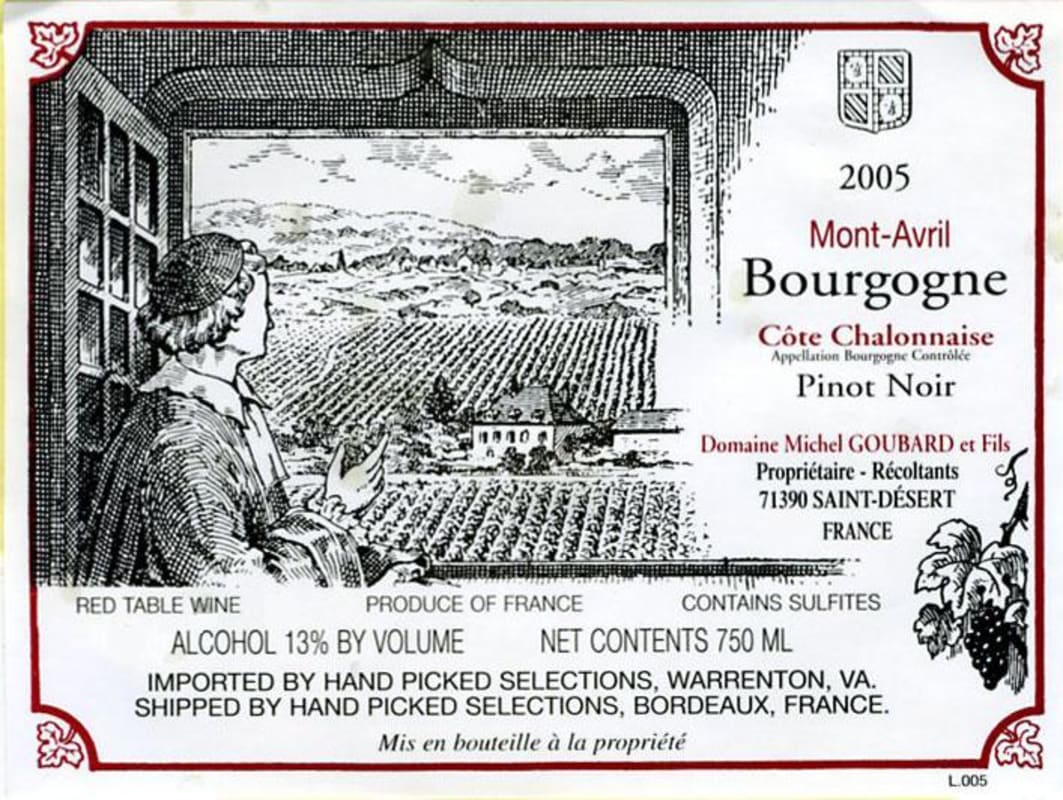 Michel Goubard Bourgogne Cote Chalonnaise Mont Avril Pinot noir 2005 Front Label