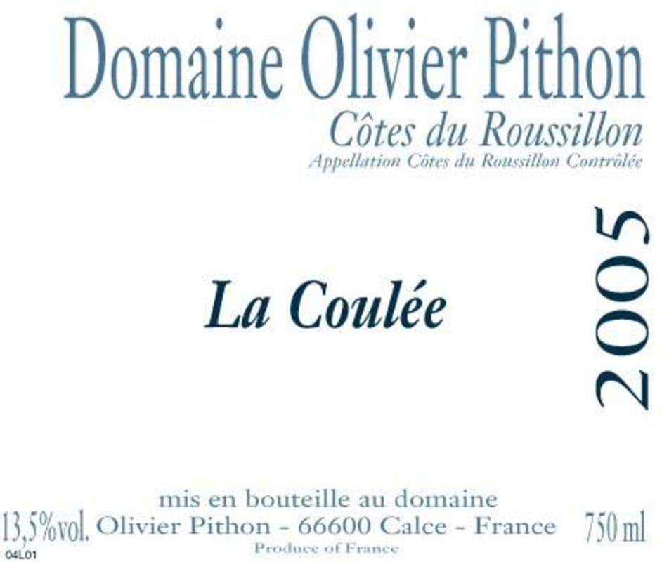 Domaine Olivier Pithon Cotes du Roussillon La Coulee 2005 Front Label