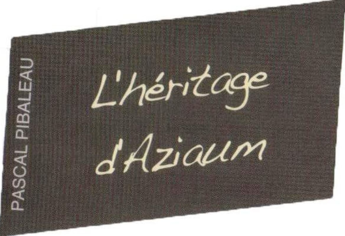 Domaine Pibaleau Touraine L'Heritage d'Aziaum 2013 Front Label