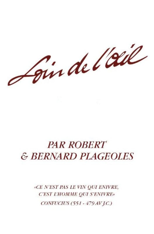 Domaine Plageoles Gaillac Loin de l'Oeil 2013 Front Label