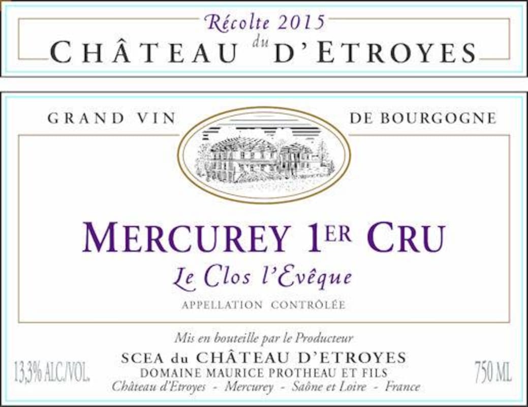 Domaine Protheau Mercurey Mercurey le Clos l'Eveque Premier Cru 2015 Front Label