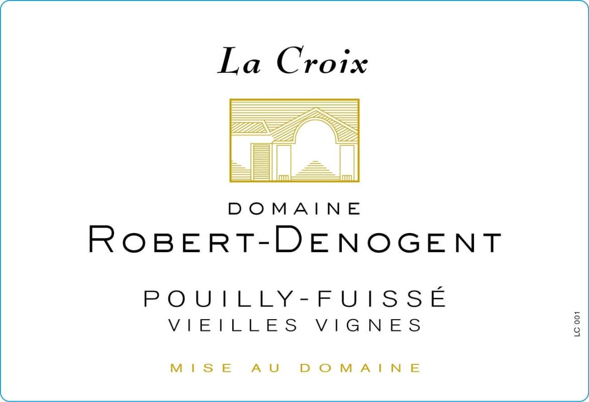 Domaine Robert-Denogent Pouilly-Fuisse La Croix Vieilles Vignes 2010 Front Label