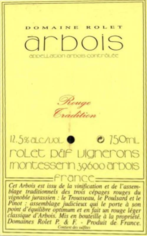 Domaine Rolet Arbois Rouge Tradition 2011 Front Label