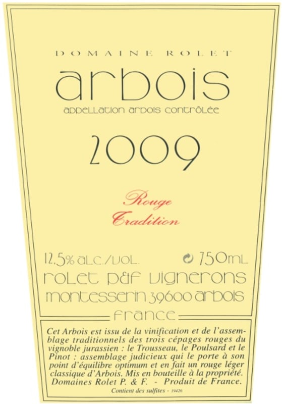 Domaine Rolet Arbois Rouge Tradition 2009 Front Label