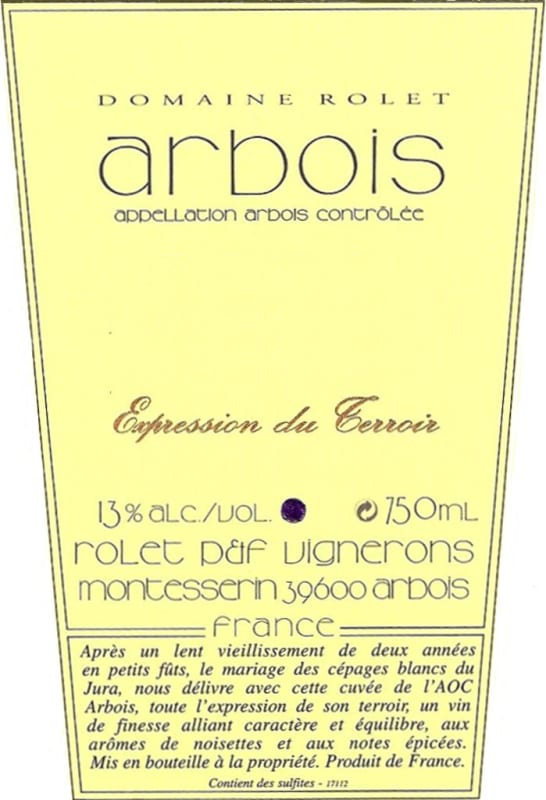 Domaine Rolet Arbois Expression du Terroir Blanc 2009 Front Label