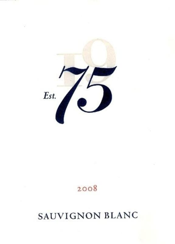 Tuck Beckstoffer 75 Wine Company Sauvignon Blanc 2008 Front Label