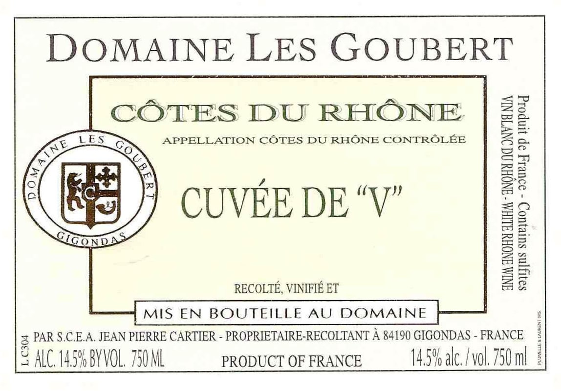Domaine Les Goubert Cotes du Rhone Cuvee de V 2007 Front Label