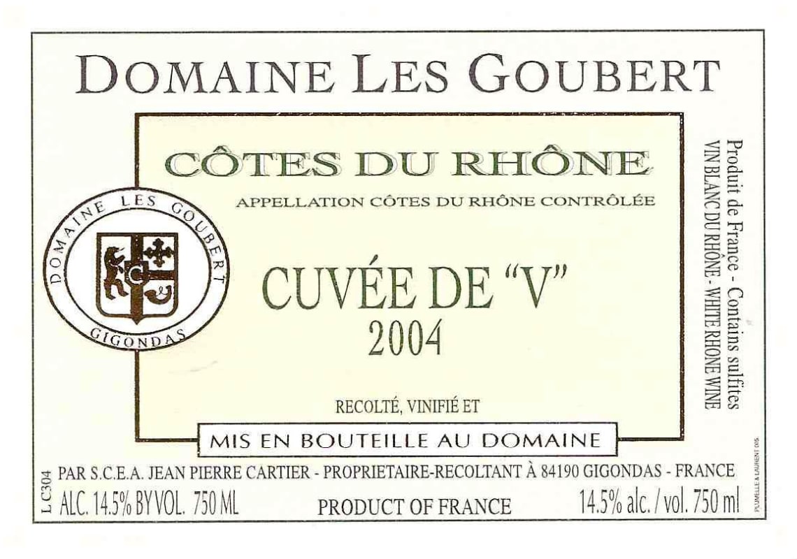 Domaine Les Goubert Cotes du Rhone Cuvee de V 2004 Front Label