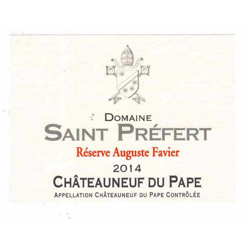 Domaine Saint Prefert Chateauneuf-du-Pape Reserve Auguste Favier 2014 Front Label