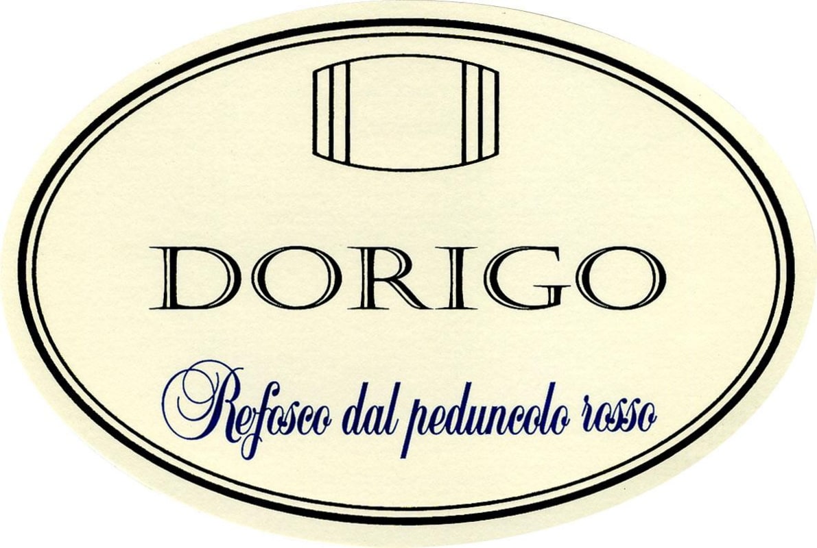 Dorigo Colli Orientali del Friuli dal Peduncolo Rosso Refosco 2011 Front Label