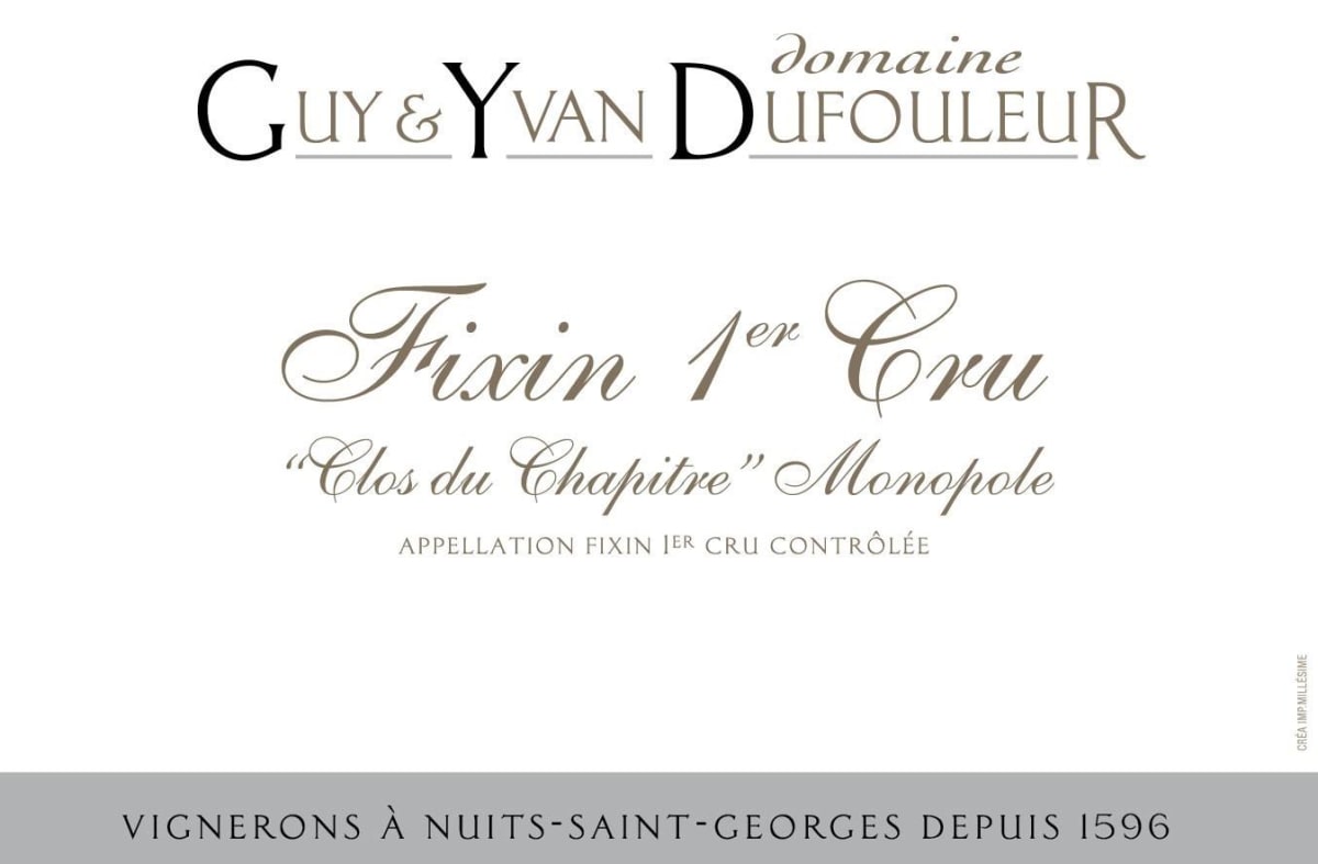 Dufouleur Pere & Fils Fixin Clos du Chapitre Premier Cru Monopole 2011 Front Label