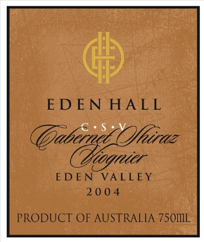 Eden Hall Wines CSV Cabernet Sauvignon Shiraz Viognier 2004 Front Label