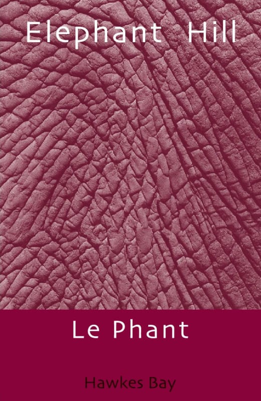 Elephant Hill Le Phant 2013 Front Label