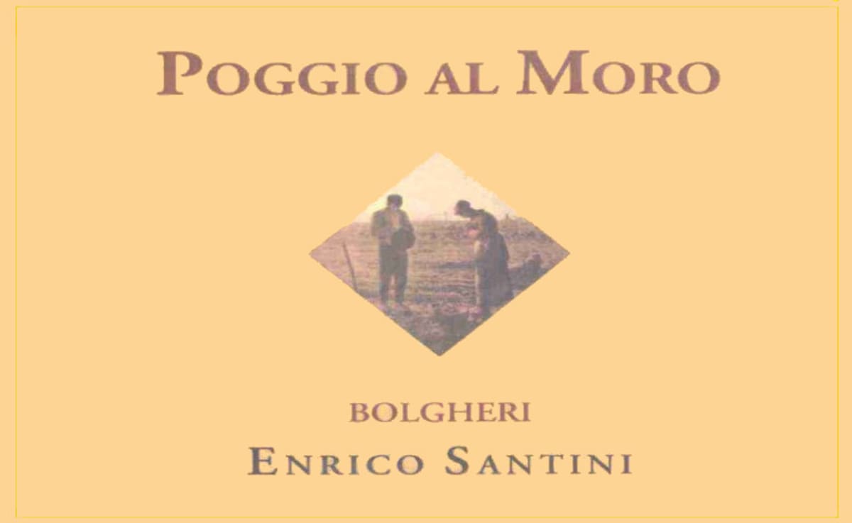 Enrico Santini Bolgheri Poggio Al Moro 2007 Front Label