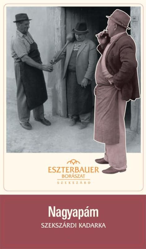 Eszterbauer Boraszat Nagyapam Kadarka 2011 Front Label
