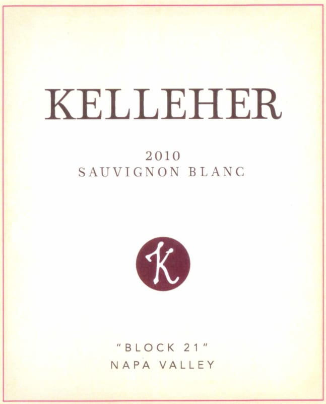 Kelleher Wines Block 21 Sauvignon Blanc 2010 Front Label